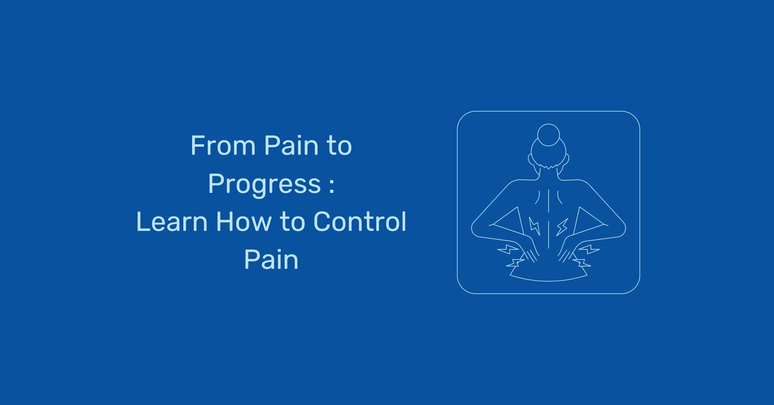 How to control pain